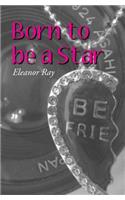 Born to be a Star