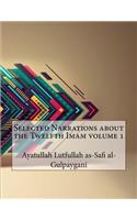 Selected Narrations about the Twelfth Imam volume 1
