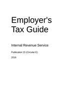 Employer's Tax Guide: Publication 15 (Circular E)