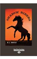 Shadow Riders
