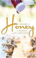 History of Honey in Georgia and the Carolinas