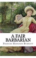 Fair Barbarian Frances Hodgson Burnett