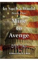 Mine to Avenge