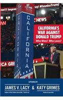 California's War Against Donald Trump