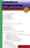 Salesforce Programming (2017 Edition): Questions and Answers