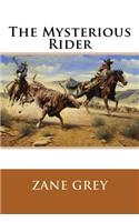 The Mysterious Rider Zane Grey