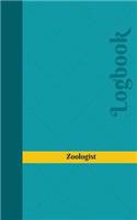 Zoologist Log: Logbook, Journal - 102 pages, 5 x 8 inches(Unique Logbooks/Record Books)