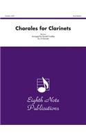 Chorales for Clarinets, Easy-Medium: Score &amp; Parts