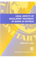 Legal Aspects Of Regulatory Treatment Of Banks In Distress (Lartea)