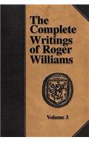 Complete Writings of Roger Williams - Volume 3