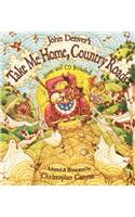 John Denver's Take Me Home, Country Roads