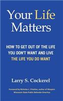 Your Life Matters