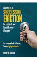 Secrets to a Successful Eviction for Landlords & Rental Property Managers