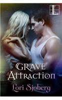 Grave Attraction