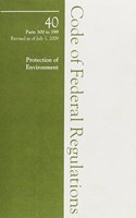 2009 40 CFR 300-399 (CERCLA/Superfund)