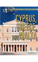 Cyprus, Greece, and Malta