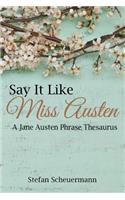 Say It Like Miss Austen