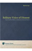 Solitary Voice of Dissent