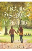 I Found My Heart In Richland: (English)