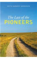 The Last of the Pioneer: (English)