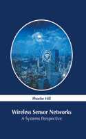 Wireless Sensor Networks: A Systems Perspective