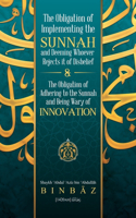 Obligation of Implementing the Sunnah and Deeming Whoever Rejects It of Disbelief