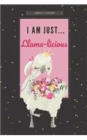 I Am Just... LLAMAlicious - 2020 Weekly Planner