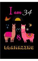 I Am 34 And Llamazing