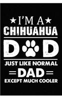 Best Chihuahua Dad Ever: Blank Lined Journal for Dog Lovers, Dog Mom, Dog Dad and Pet Owners