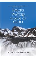 Rocks and Waters Are Words of God