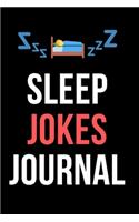 Sleep Jokes Journal: Record Your Sleep Using our Jokes Journal - Planner - Logbook - Notebook