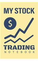 My Stock Trading Notebook: Best Gift Blank Lined Journal/Notebook