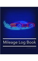 Mileage Log Book: Keep Track Of Your Miles: For Taxes, Tutors & Teenagers - Neon I