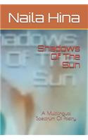 Shadows Of The Sun