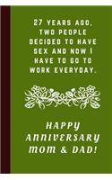 27 Years Ago Two People Decided To Have Sex And Now I Have To Go To Work Everyday