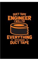 Duct tape engineer