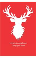 christmas notebook 120 pages lined: christmas notebook lined christmas diary christmas booklet christmas recipe book reindeer notebook ruled christmas journal 120 pages 6x9 inches ca. 