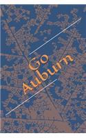 Go Auburn: A Sports Themed Unofficial NCAA Football Notebook for Your Everyday Needs