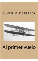 Al Primer Vuelo