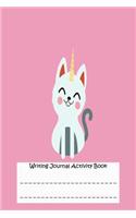 Writing Journal Activity Book: Caticorn Kids Creative Composition And Penmanship Notebook Gift