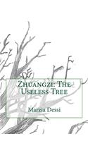 Zhuangzi: The Useless Tree
