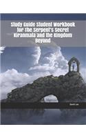 Study Guide Student Workbook for the Serpent
