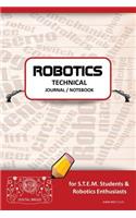 Robotics Technical Journal Notebook - For Stem Students & Robotics Enthusiasts: Build Ideas, Code Plans, Parts List, Troubleshooting Notes, Competition Results, Meeting Minutes, Dark Red 1plain