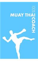 Womens Muay Thai Coach Notebook: Blank Lined Womens Muay Thai Journal For Coach and Player