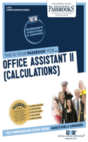 Office Assistant II (Calculations), Volume 4572