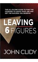 Leaving 6 Figures