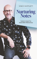 Nurturing Notes: Quotes to Inspire You Toward Better Relationships(Relationships and Love)