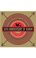 50th Anniversary of Kanun