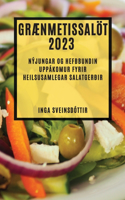 Grænmetissalöt 2023