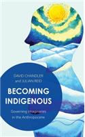 Becoming Indigenous